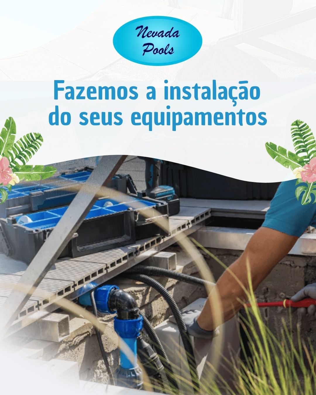 Instalação de Equipamentos para Piscinas - Nevada Pools