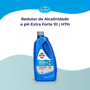 Redutor de Alcalinidade e pH Extra Forte hth 1lt